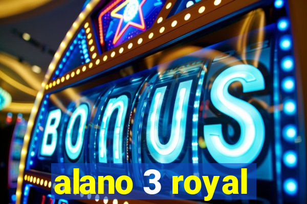 alano 3 royal